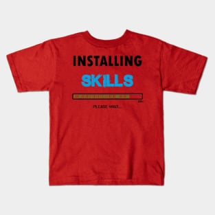 installing skills Kids T-Shirt
